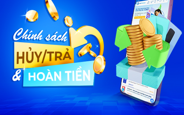 Chính sách hoàn hủy